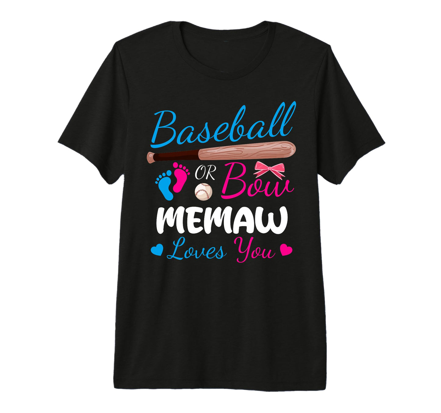 Baseball Or Bow Memaw Loves You T-Shirt - Minimalist Print for Adults - T-Shirt, Sweatshirt, Hoodie