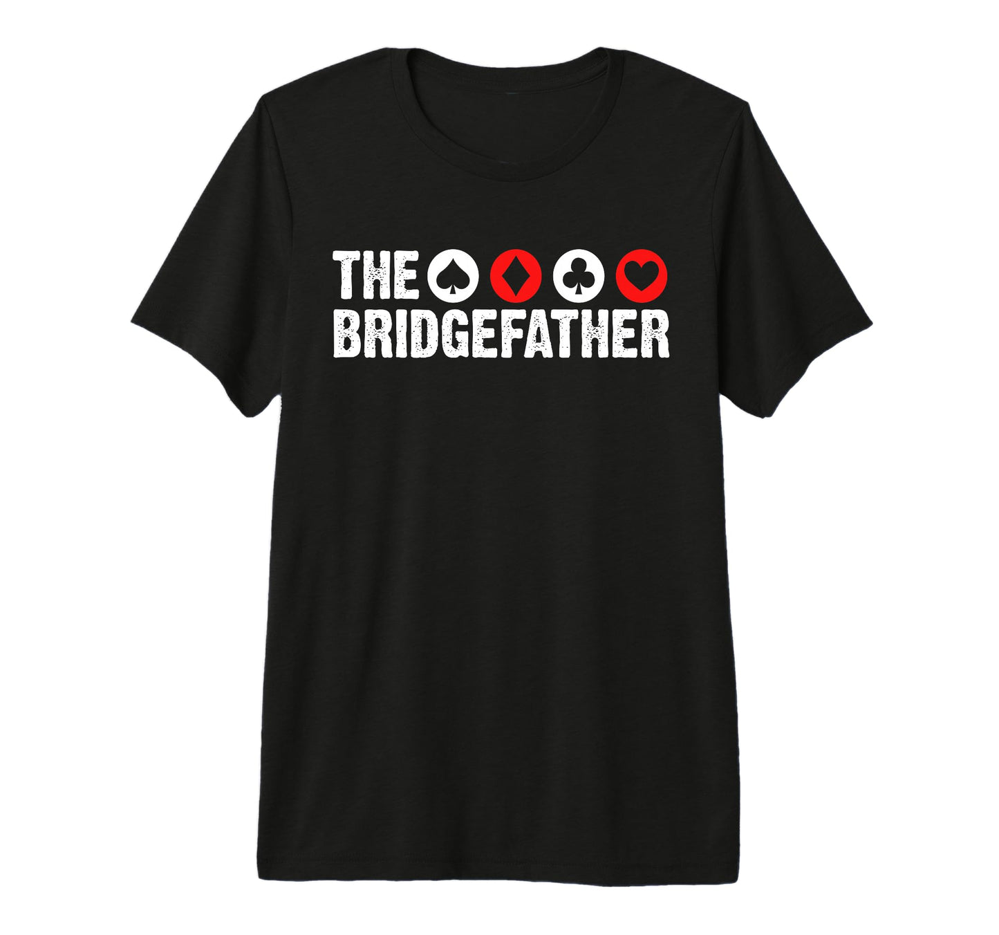 Mens Bridge Father Dad Fathers Day T-Shirt - Novelty Apparel for Adults - T-Shirt, Sweatshirt, Hoodie