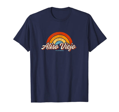 Aliso Viejo California Ca Rainbow 70S T-Shirt - Unique Graphic Men Women - T-Shirt, Sweatshirt, Hoodie