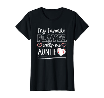 Baseball Aunt My Favorite Player Calls T-Shirt - Trendy Graphic for Adults - T-Shirt, Sweatshirt, Hoodie