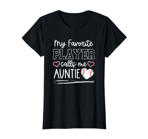 Baseball Aunt My Favorite Player Calls T-Shirt - Trendy Graphic for Adults - T-Shirt, Sweatshirt, Hoodie
