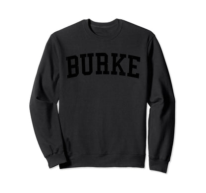 Burke Va Distressed Black Varsity Sweatshirt - Novelty Apparel Men Women - T-Shirt, Sweatshirt, Hoodie