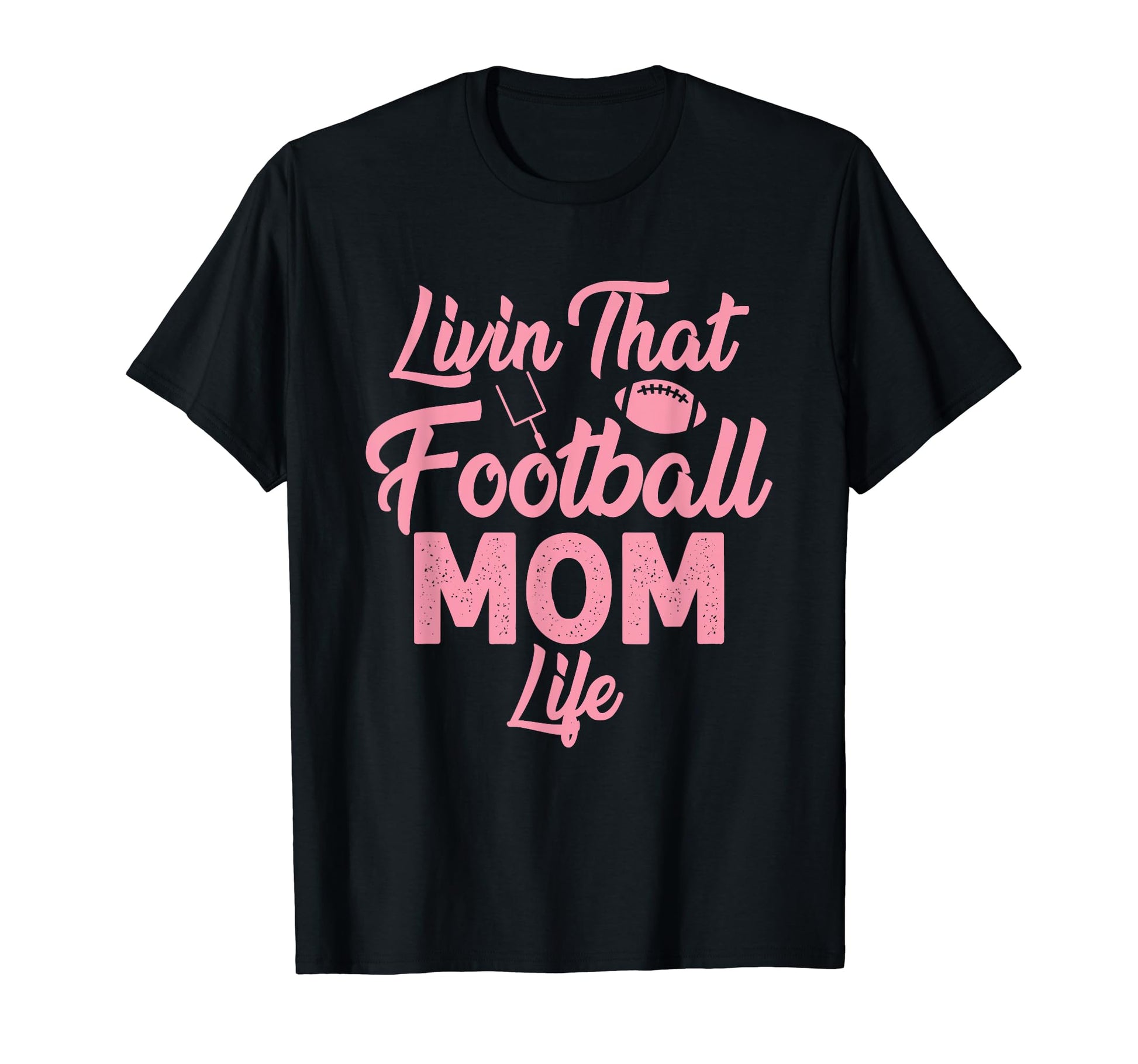 Living That Football Mom Life Game T-Shirt - Aesthetic Graphic Men Women - T-Shirt, Sweatshirt, Hoodie