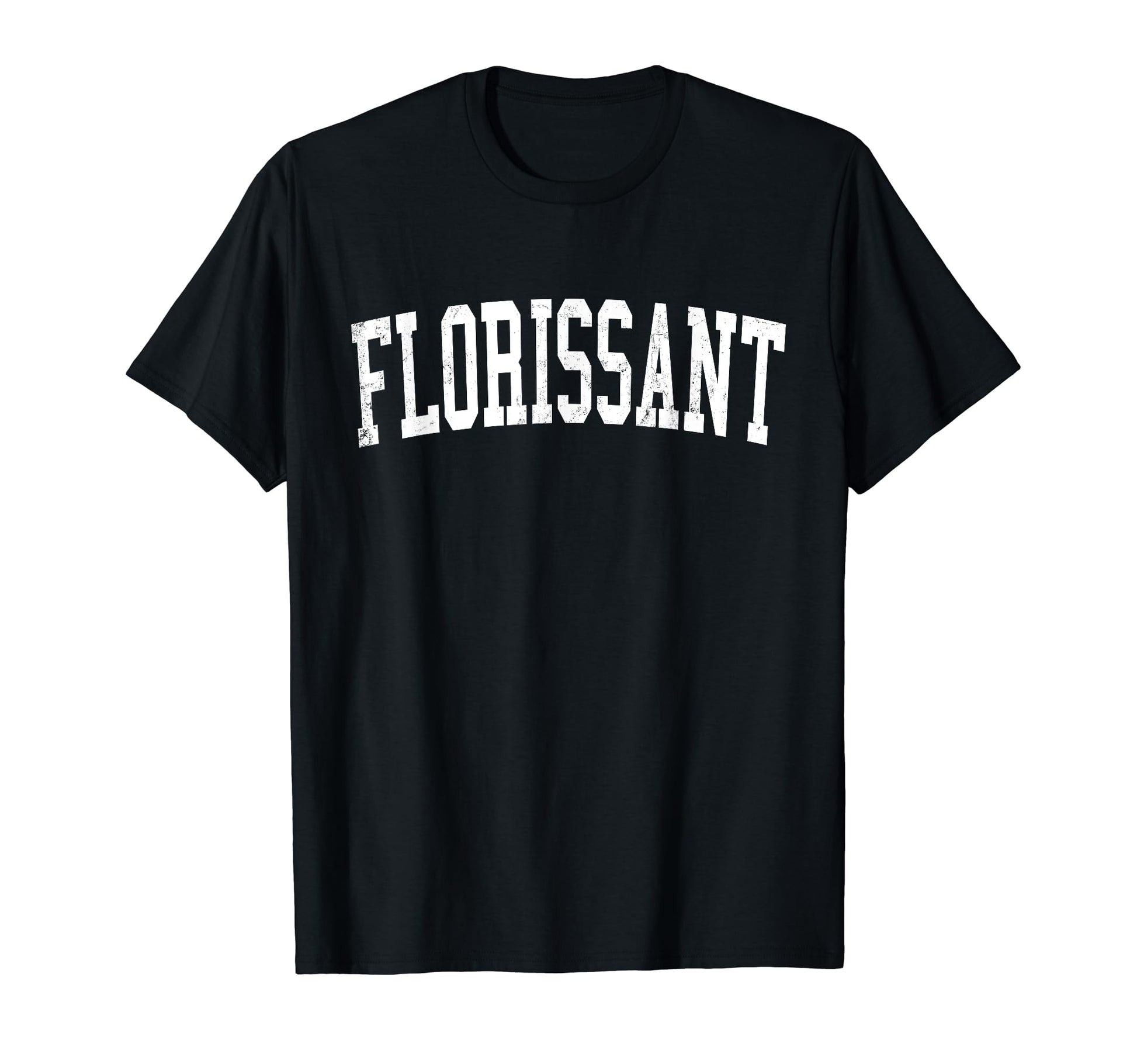 Florissant Mo Distressed White T-Shirt - Fun Novelty Design Men Women - T-Shirt, Sweatshirt, Hoodie