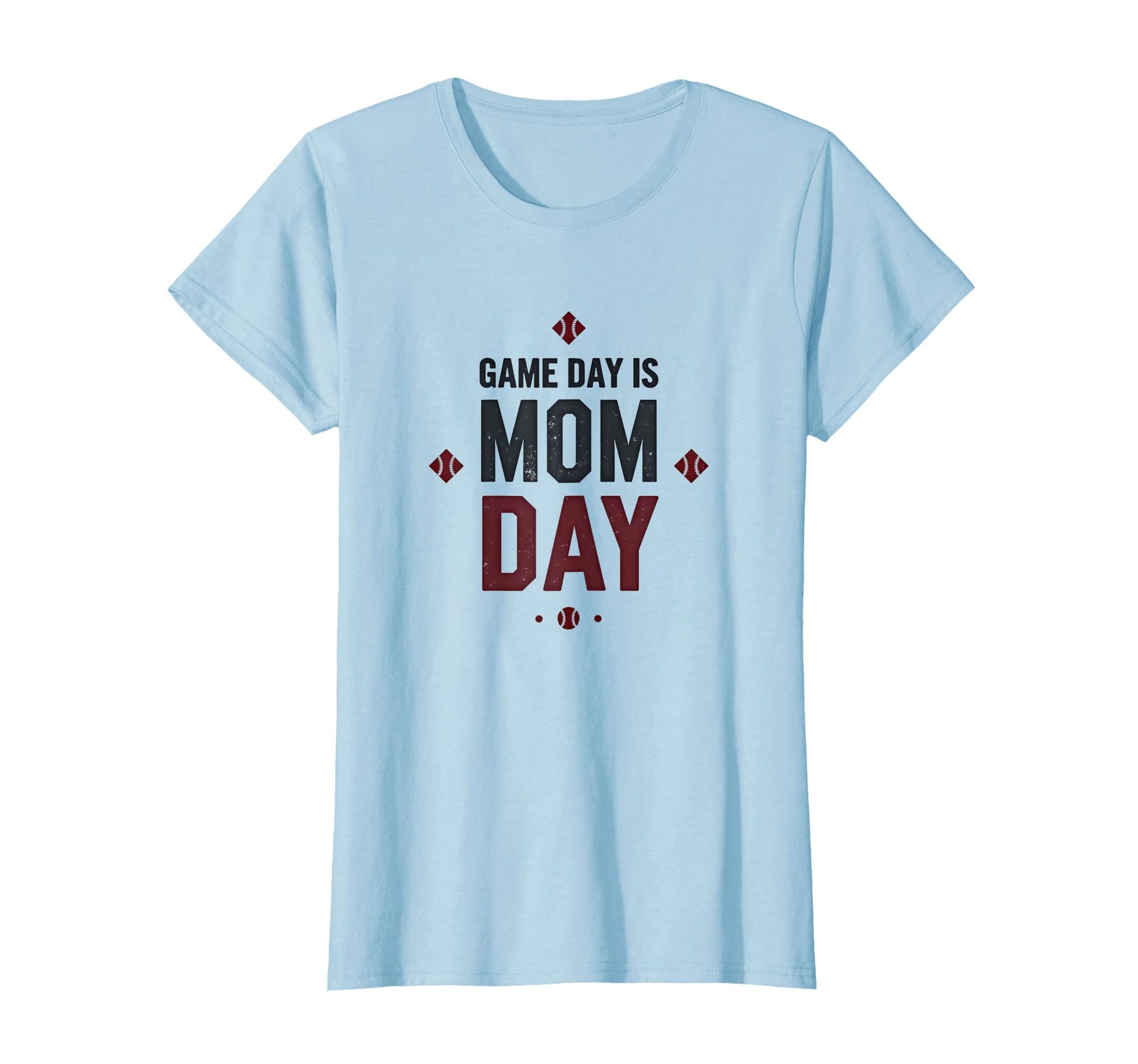 Game Day Is Mom Day Baseball Mom T-Shirt - Fun Novelty Design Unisex - T-Shirt, Sweatshirt, Hoodie