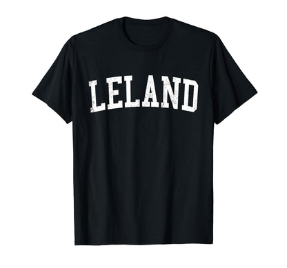 Leland Nc Distressed White Varsity T-Shirt - Aesthetic Graphic Unisex - T-Shirt, Sweatshirt, Hoodie