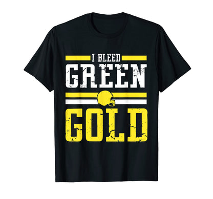 I Bleed Green And Gold Player Team Costume T-Shirt - Unique Graphic Unisex - T-Shirt, Sweatshirt, Hoodie