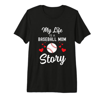 Baseball Mom Life My Life Is T-Shirt - Fun Novelty Design for Adults - T-Shirt, Sweatshirt, Hoodie