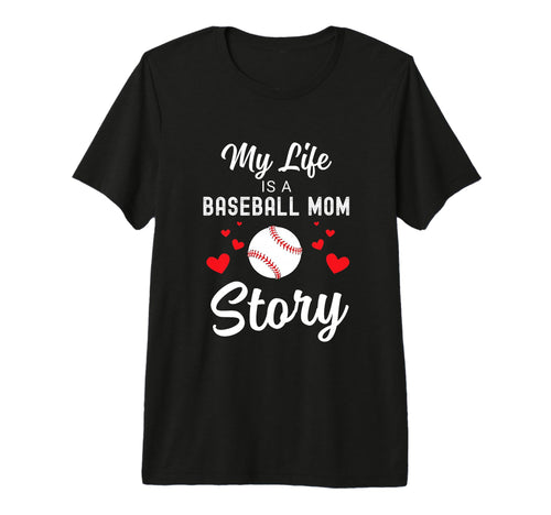 Baseball Mom Life My Life Is T-Shirt - Fun Novelty Design for Adults - T-Shirt, Sweatshirt, Hoodie