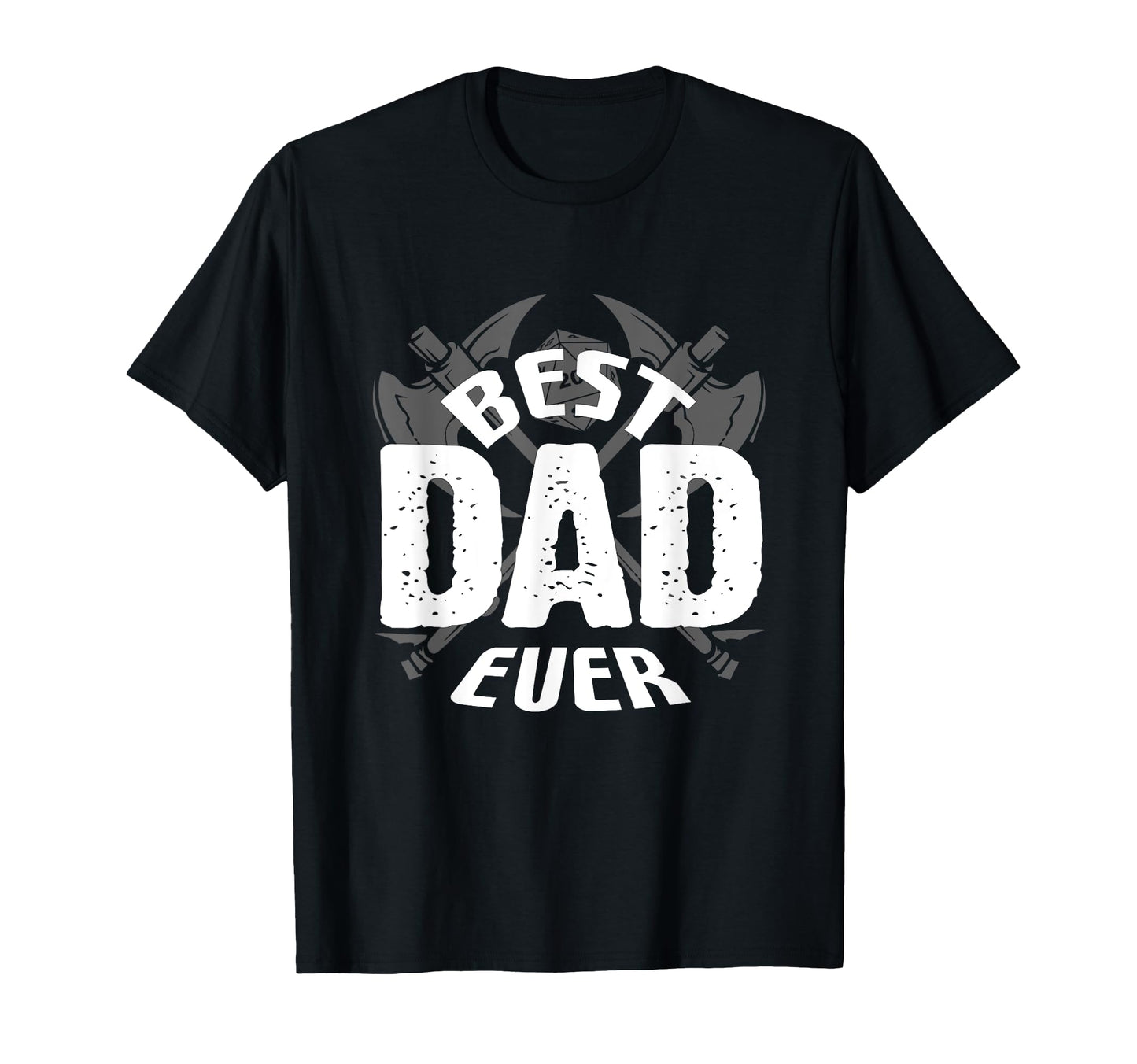 Best Dad Ever Funny Fathers Day Rpg T-Shirt - Fun Novelty Design Unisex - T-Shirt, Sweatshirt, Hoodie