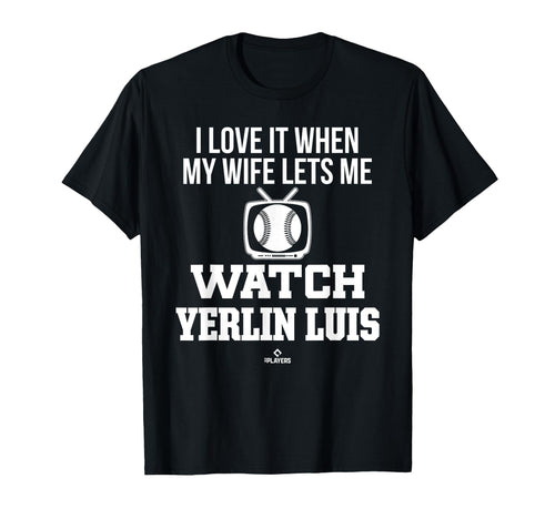 My Wife Lets Me Watch Yerlin Luis T-Shirt - Graphic Print for Adults - T-Shirt, Sweatshirt, Hoodie