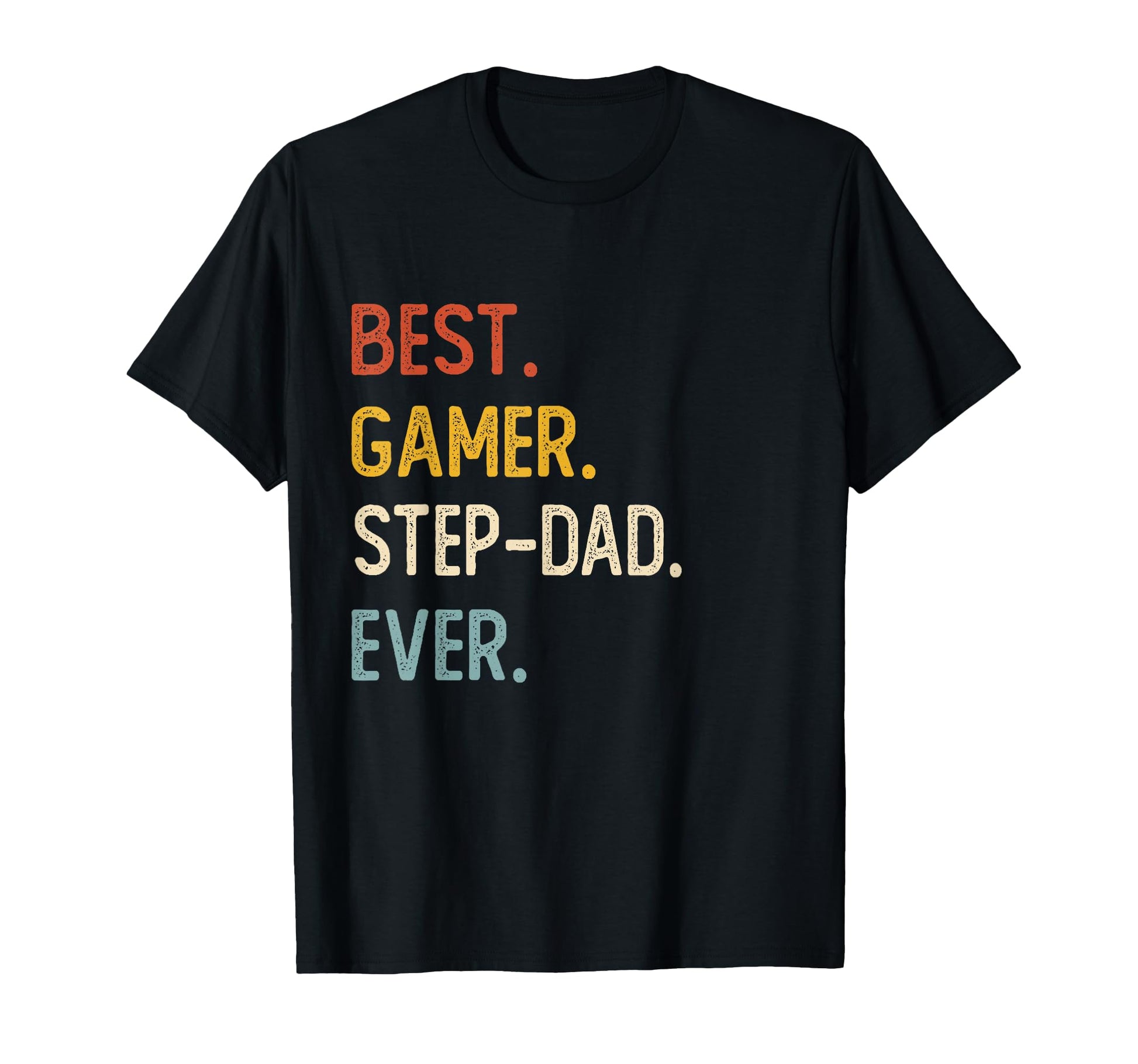 Funny Dad Shirts Best Gamer Step Dad T-Shirt - Aesthetic Graphic Men Women - T-Shirt, Sweatshirt, Hoodie