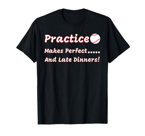 Funny Practice Makes And Late T-Shirt - Aesthetic Graphic Men Women - T-Shirt, Sweatshirt, Hoodie