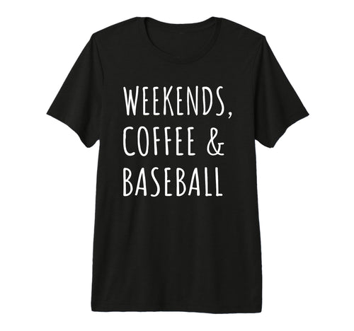 Weekends Coffee And Baseball Players T-Shirt - Aesthetic Graphic Unisex - T-Shirt, Sweatshirt, Hoodie