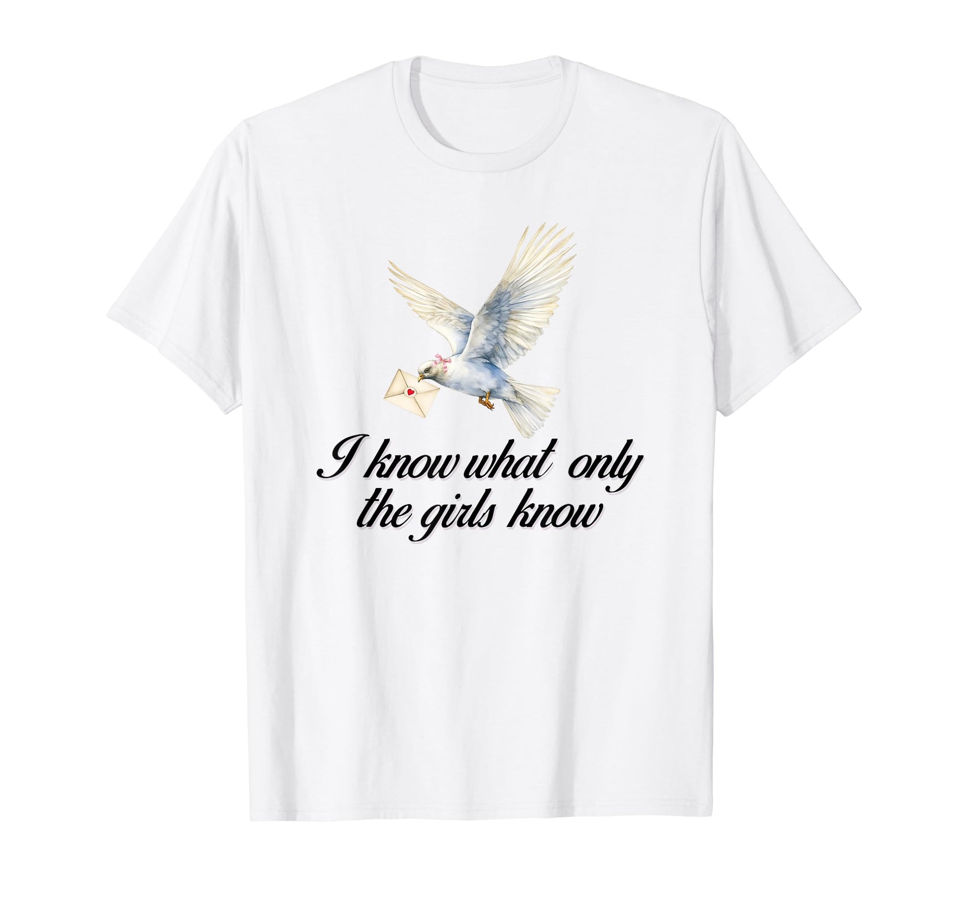 I Know What Only Dove Coquette Bow T-Shirt - Aesthetic Graphic for Adults - T-Shirt, Sweatshirt, Hoodie