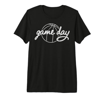 Game Day Vibes Basketball Player T-Shirt - Fun Novelty Design Men Women - T-Shirt, Sweatshirt, Hoodie