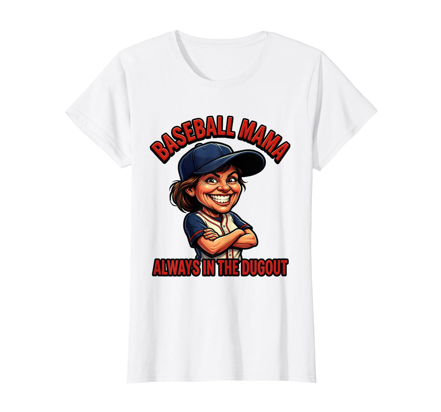 Always Dugout Baseball Mama T-Shirt - Minimalist Print Men Women - T-Shirt, Sweatshirt, Hoodie