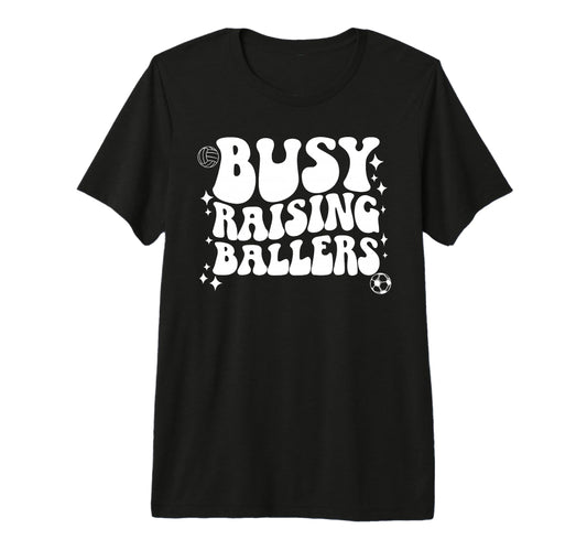 Busy Raising Ballers Soccer Volleyball T-Shirt - Minimalist Print Unisex - T-Shirt, Sweatshirt, Hoodie