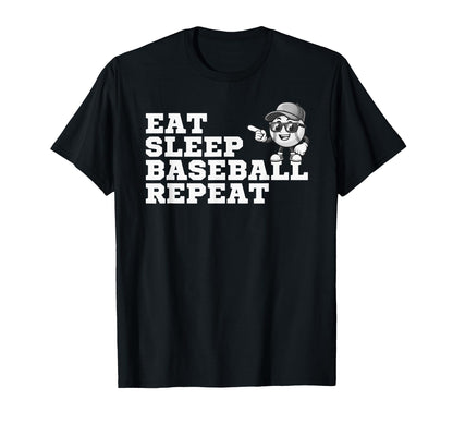 Eat Sleep Baseball Repeat Funny Parents T-Shirt - Unique Graphic Unisex - T-Shirt, Sweatshirt, Hoodie