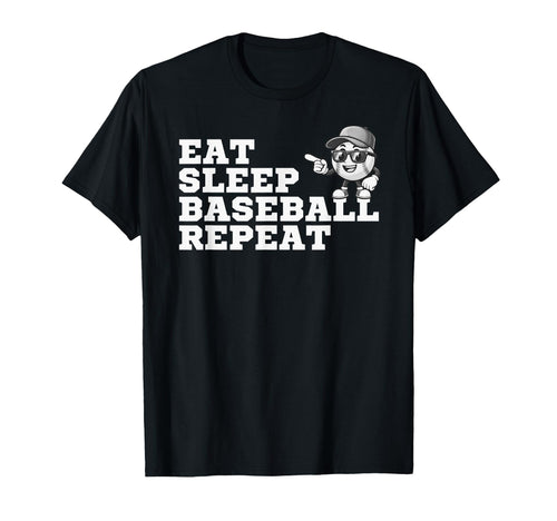Eat Sleep Baseball Repeat Funny Parents T-Shirt - Unique Graphic Unisex - T-Shirt, Sweatshirt, Hoodie