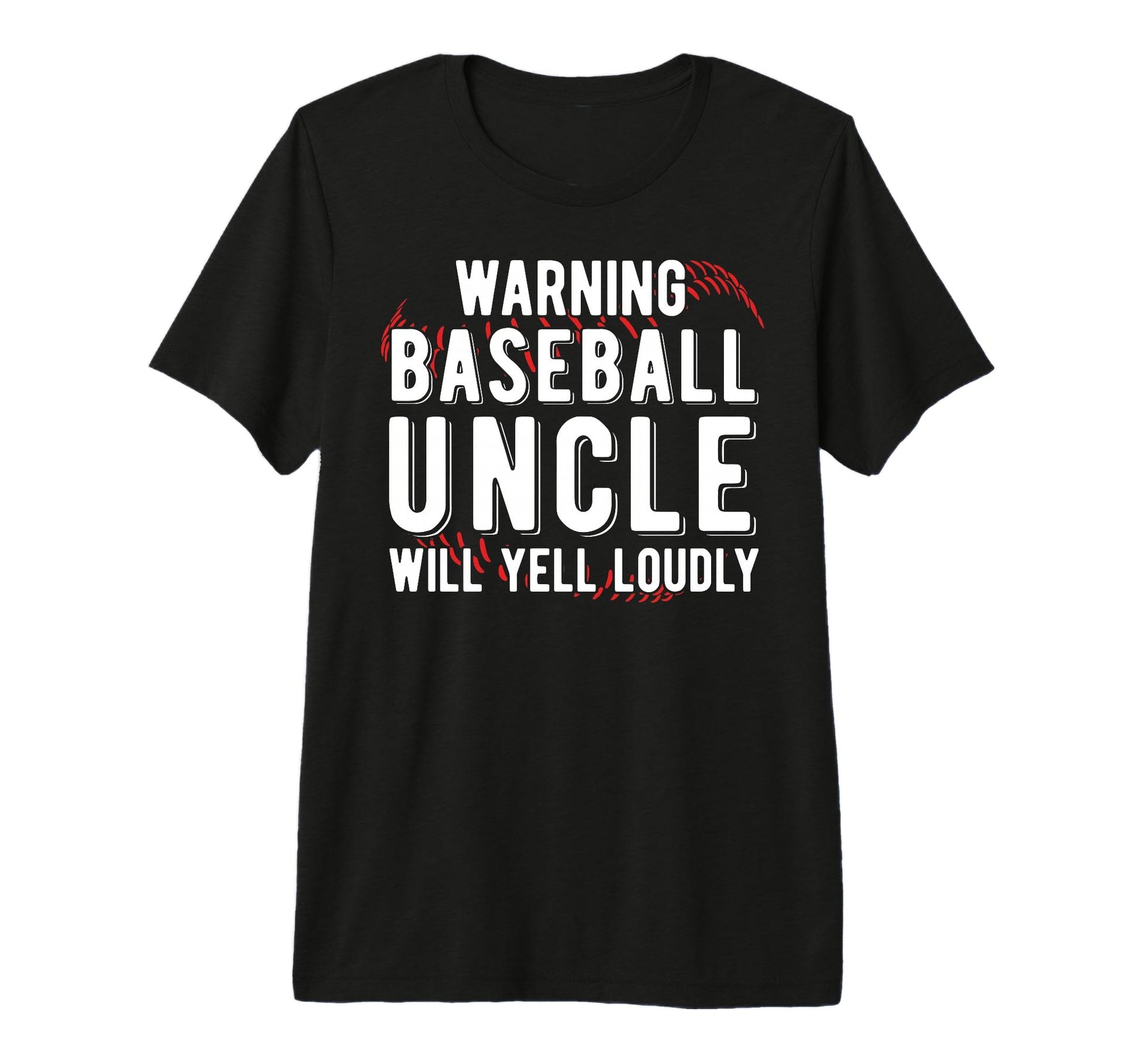 Mens Baseball Uncle Will Yell T-Shirt - Fun Novelty Design for Adults - T-Shirt, Sweatshirt, Hoodie