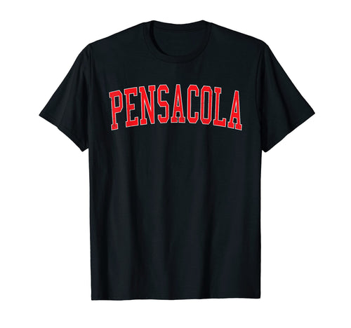 Pensacola Fl Varsity Red Text T-Shirt - Streetwear Style Unisex - T-Shirt, Sweatshirt, Hoodie