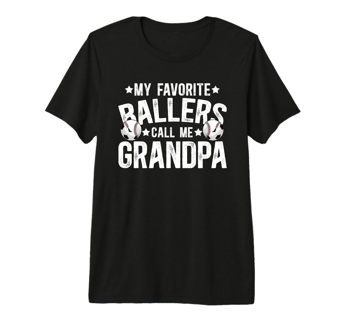 Mens My Favorite Ballers Call Me Grandpa T-Shirt - Minimalist Print Unisex - T-Shirt, Sweatshirt, Hoodie