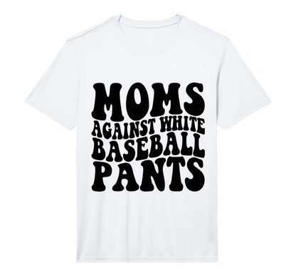 Mens Moms Against White Baseball T-Shirt - Casual Everyday Wear Unisex - T-Shirt, Sweatshirt, Hoodie