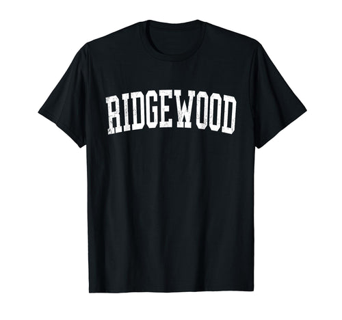 Ridgewood Nj Distressed White Varsity T-Shirt - Graphic Print Men Women - T-Shirt, Sweatshirt, Hoodie