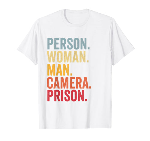 Person Camera Prison Tess T-Shirt - Trendy Graphic Men Women - T-Shirt, Sweatshirt, Hoodie