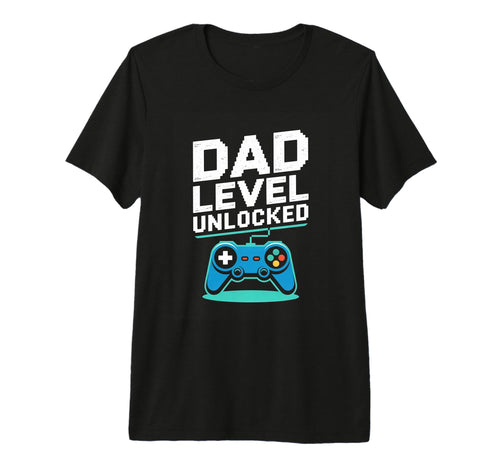 Dad Level Unlocked Gamer Father Video T-Shirt - Unique Graphic Men Women - T-Shirt, Sweatshirt, Hoodie