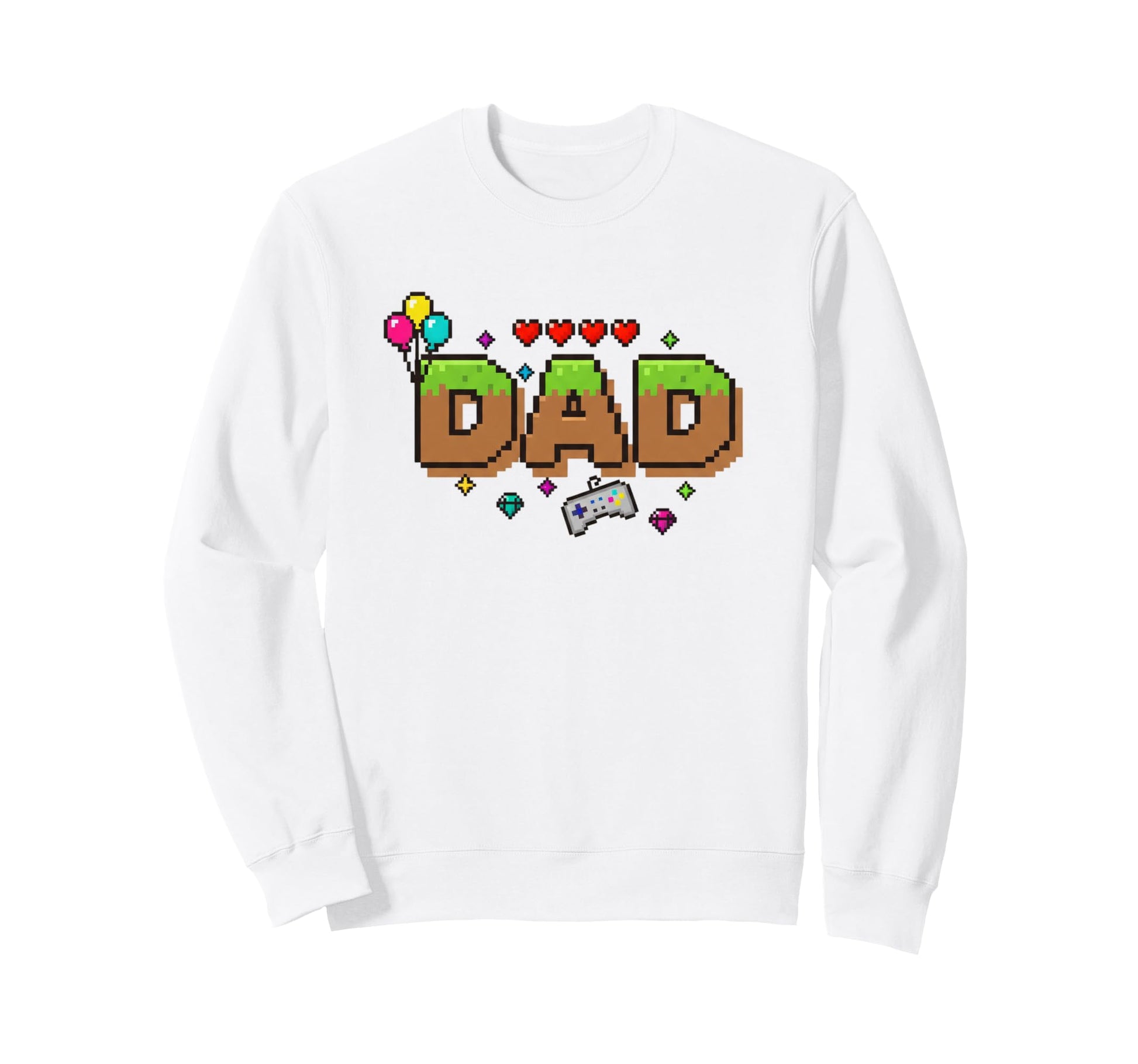Dad Pixel Gamer Dad Video Game Sweatshirt - Fun Novelty Design Men Women - T-Shirt, Sweatshirt, Hoodie