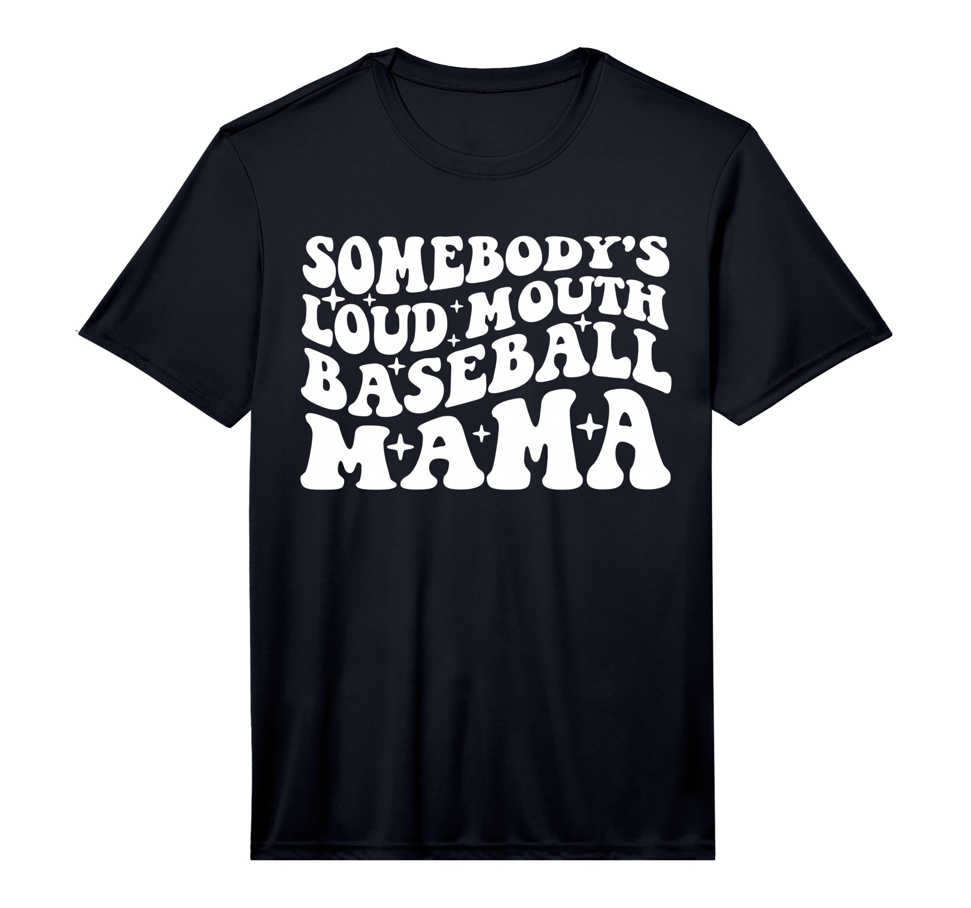 Somebodys Loud Mouth Baseball Mama T-Shirt - Novelty Apparel for Adults - T-Shirt, Sweatshirt, Hoodie
