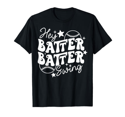 Hey Batter Batter Swing Baseball Lover T-Shirt - Custom Art Print Men Women - T-Shirt, Sweatshirt, Hoodie