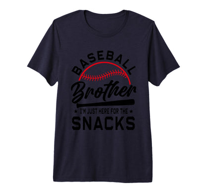 Baseball Brother Im Just Here Snacks T-Shirt - Unique Graphic for Adults - T-Shirt, Sweatshirt, Hoodie