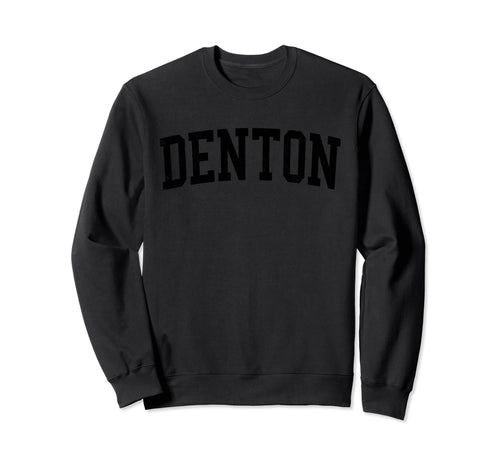 Denton Tx Distressed Black Sweatshirt - Fun Novelty Design Men Women - T-Shirt, Sweatshirt, Hoodie