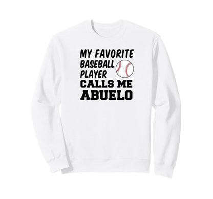 My Favorite Baseball Player Calls Me Sweatshirt - Unique Graphic Men Women - T-Shirt, Sweatshirt, Hoodie