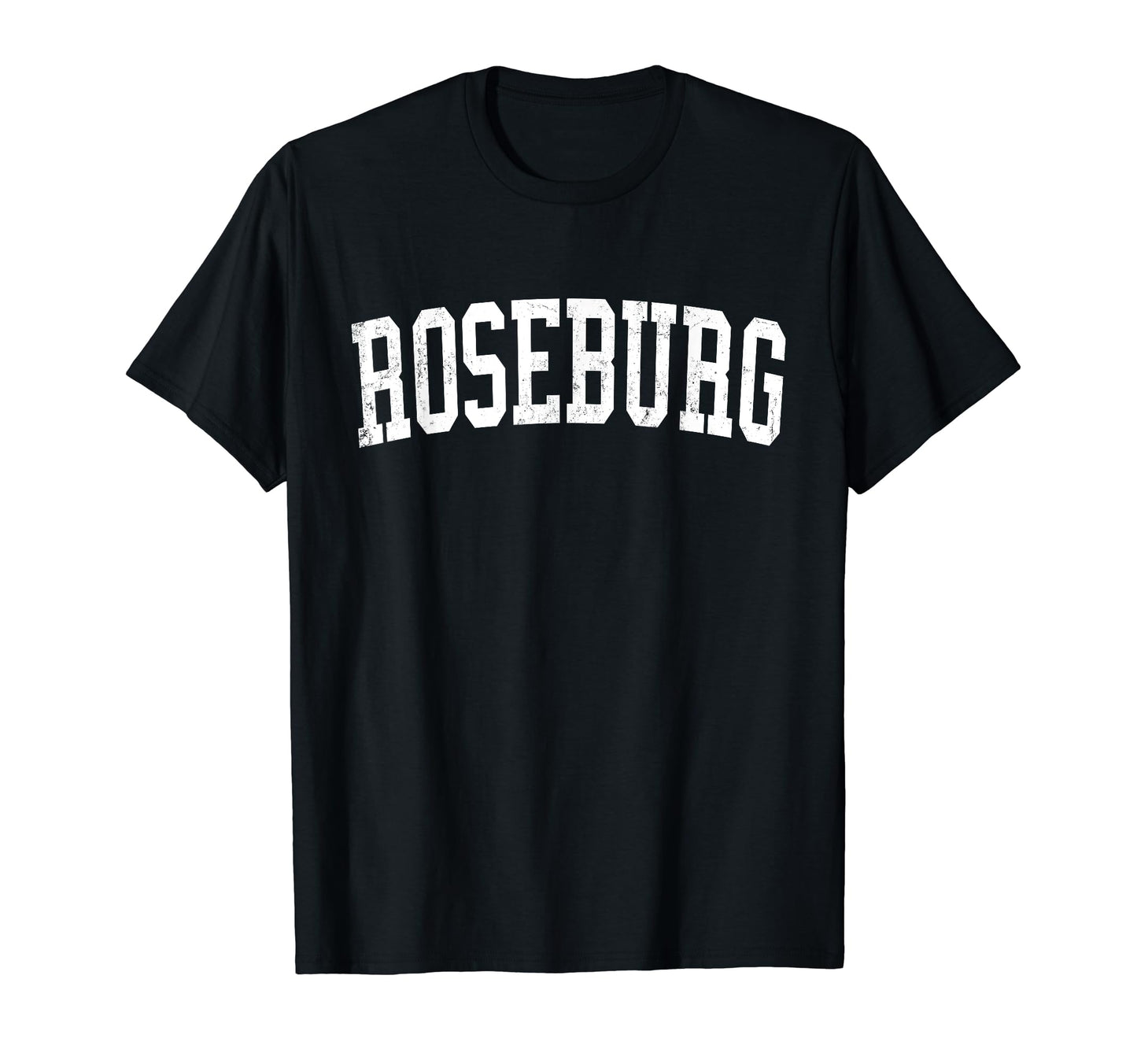 Roseburg Or Distressed White Varsity T-Shirt - Streetwear Style for Adults - T-Shirt, Sweatshirt, Hoodie