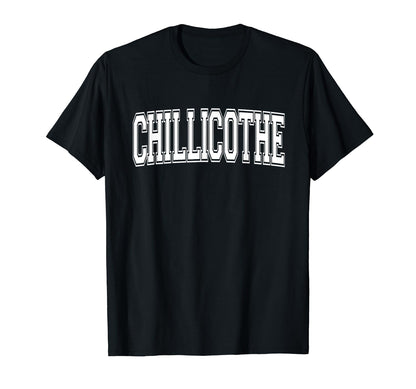 Chillicothe Oh Ohio Usa Sports Varsity T-Shirt - Graphic Print Unisex - T-Shirt, Sweatshirt, Hoodie