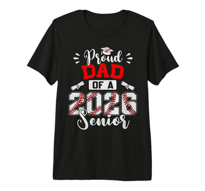 Proud Dad Baseball Senior 2026 T-Shirt - Aesthetic Graphic Men Women - T-Shirt, Sweatshirt, Hoodie
