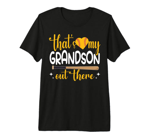 Funny Thats My Grandson Out There T-Shirt - Casual Everyday Wear Men Women - T-Shirt, Sweatshirt, Hoodie