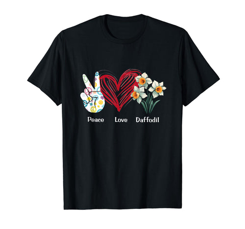 Peace Love Daffodil Flower Hippie Daffodil T-Shirt - Unique Graphic Unisex - T-Shirt, Sweatshirt, Hoodie