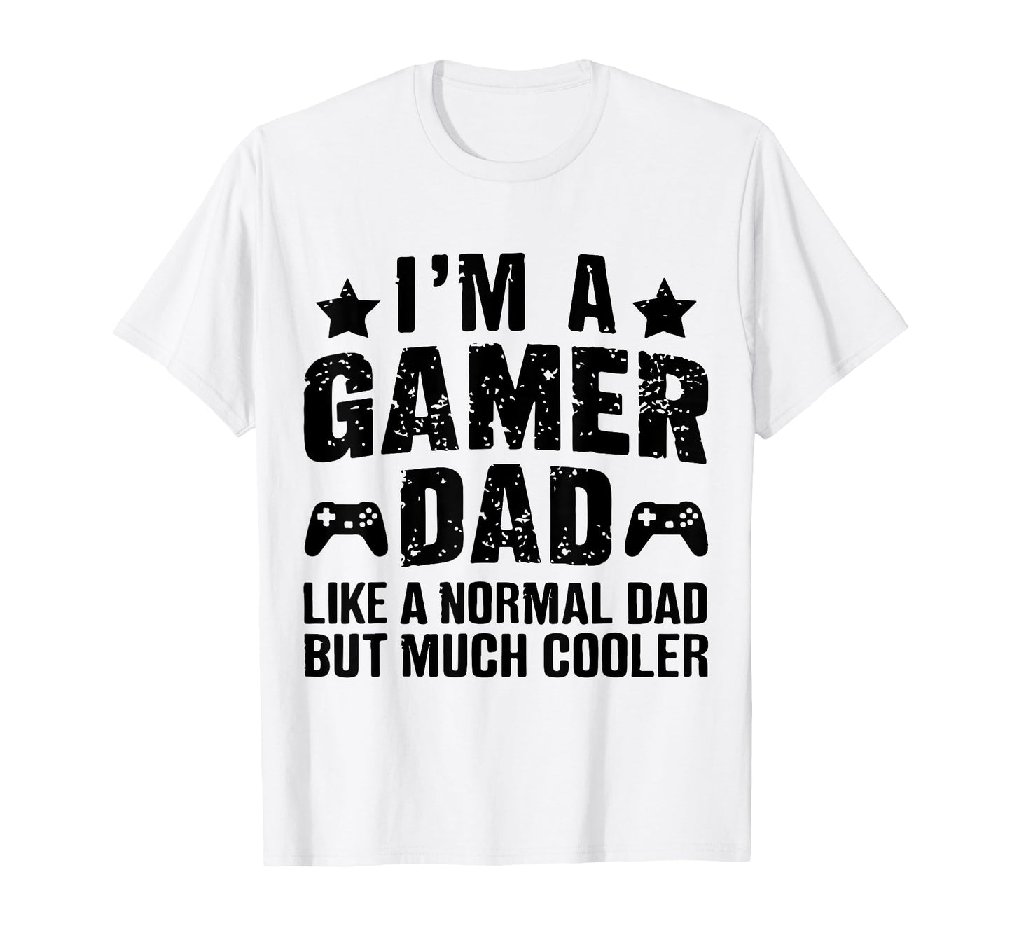 Gaming Lover Daddy Funny Gamer Dad T-Shirt - Fun Novelty Design Unisex - T-Shirt, Sweatshirt, Hoodie