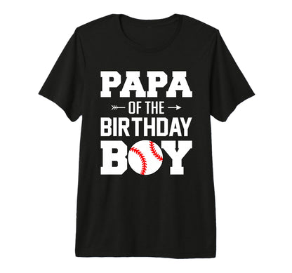 Mens Papa Birthday Funny Baseball T-Shirt - Novelty Apparel Men Women - T-Shirt, Sweatshirt, Hoodie