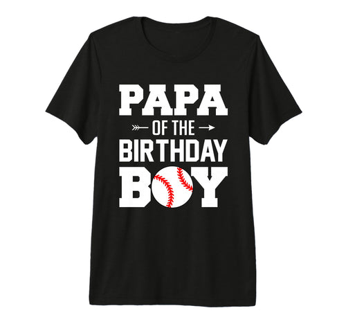 Mens Papa Birthday Funny Baseball T-Shirt - Novelty Apparel Men Women - T-Shirt, Sweatshirt, Hoodie