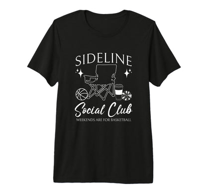 Sideline Social Club Basketball Mom T-Shirt - Minimalist Print Men Women - T-Shirt, Sweatshirt, Hoodie
