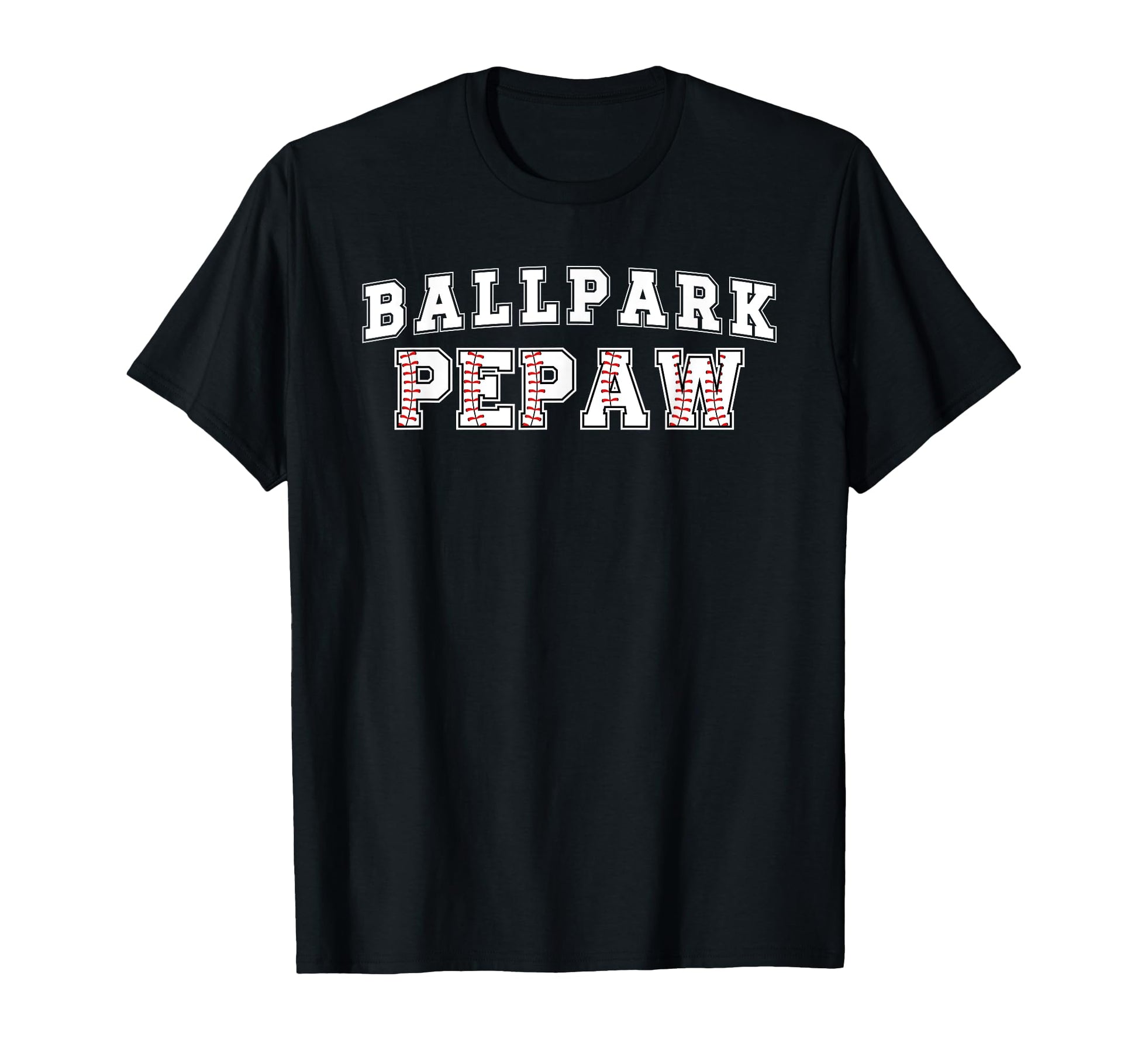 Ballpark Pepaw Baseball Pepaw T-Shirt - Custom Art Print for Adults - T-Shirt, Sweatshirt, Hoodie