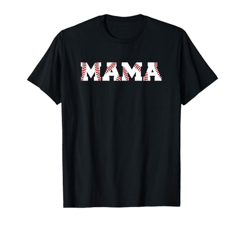 Baseball Mama Baseball Mom Sports T-Shirt - Casual Everyday Wear for Adults - T-Shirt, Sweatshirt, Hoodie
