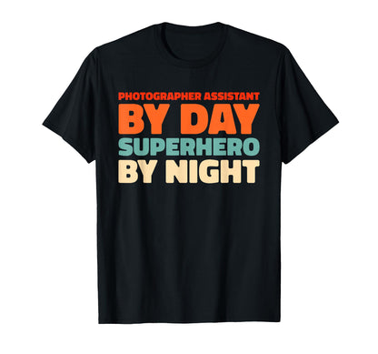 Photography Camera Photographer Assistant T-Shirt - Unique Graphic Unisex - T-Shirt, Sweatshirt, Hoodie