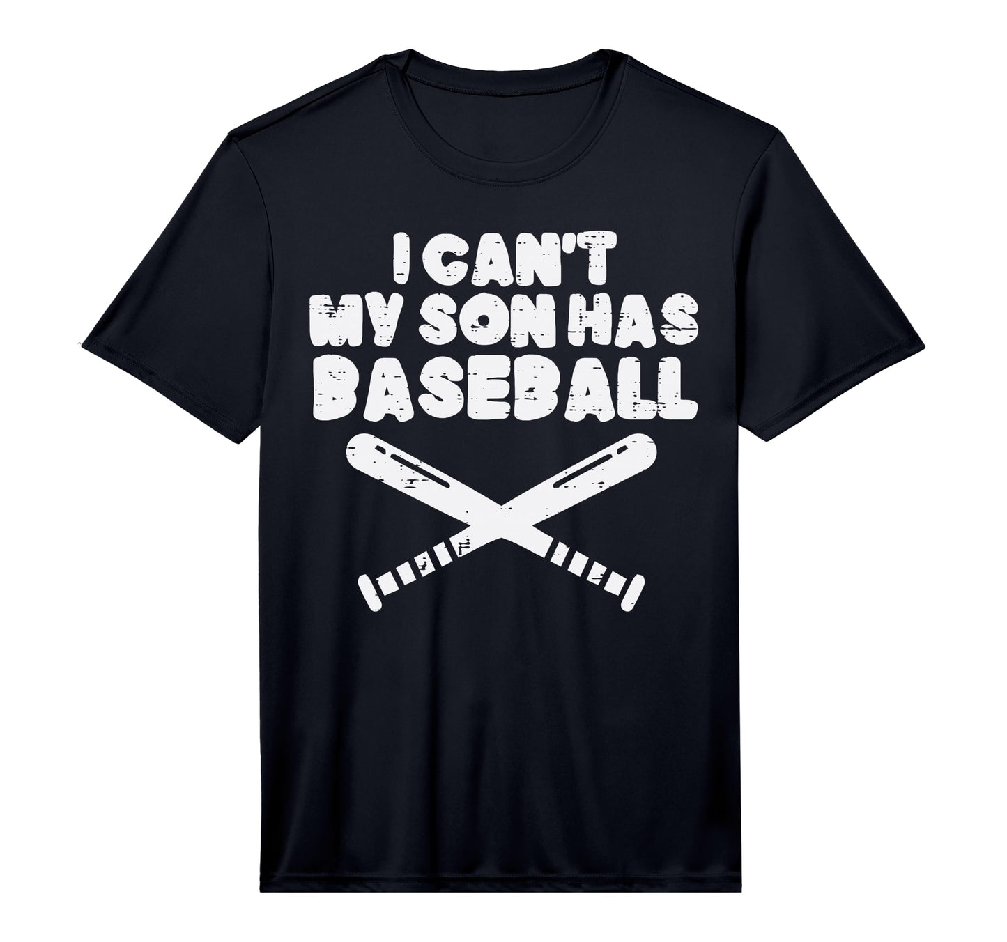 I Cant My Son Has Baseball Funny T-Shirt - Unique Graphic for Adults - T-Shirt, Sweatshirt, Hoodie